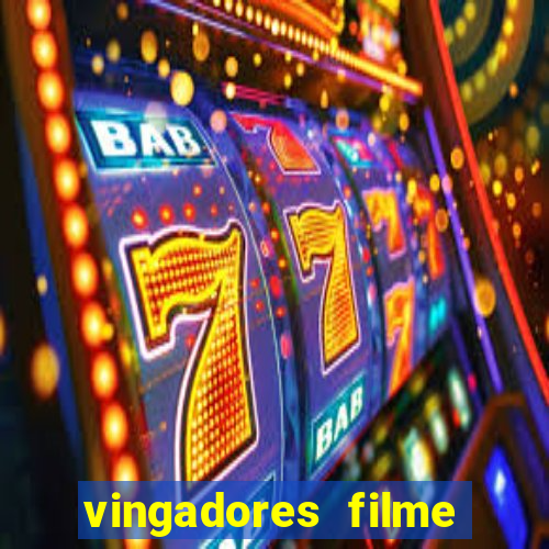 vingadores filme completo dublado google drive